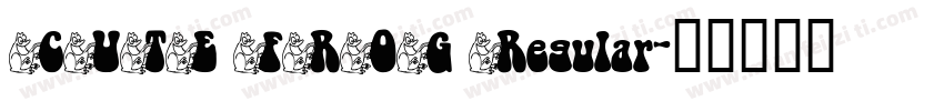 CUTE FROG Regular字体转换